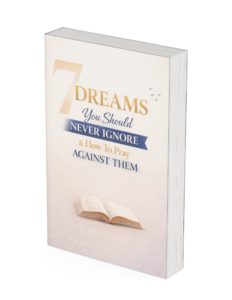 Mockup Image of 7 Dreams You Should Never Ignore & How To Pray Against Them